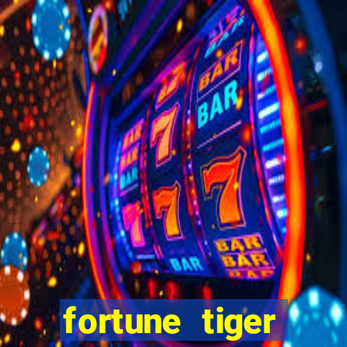 fortune tiger gratis teste